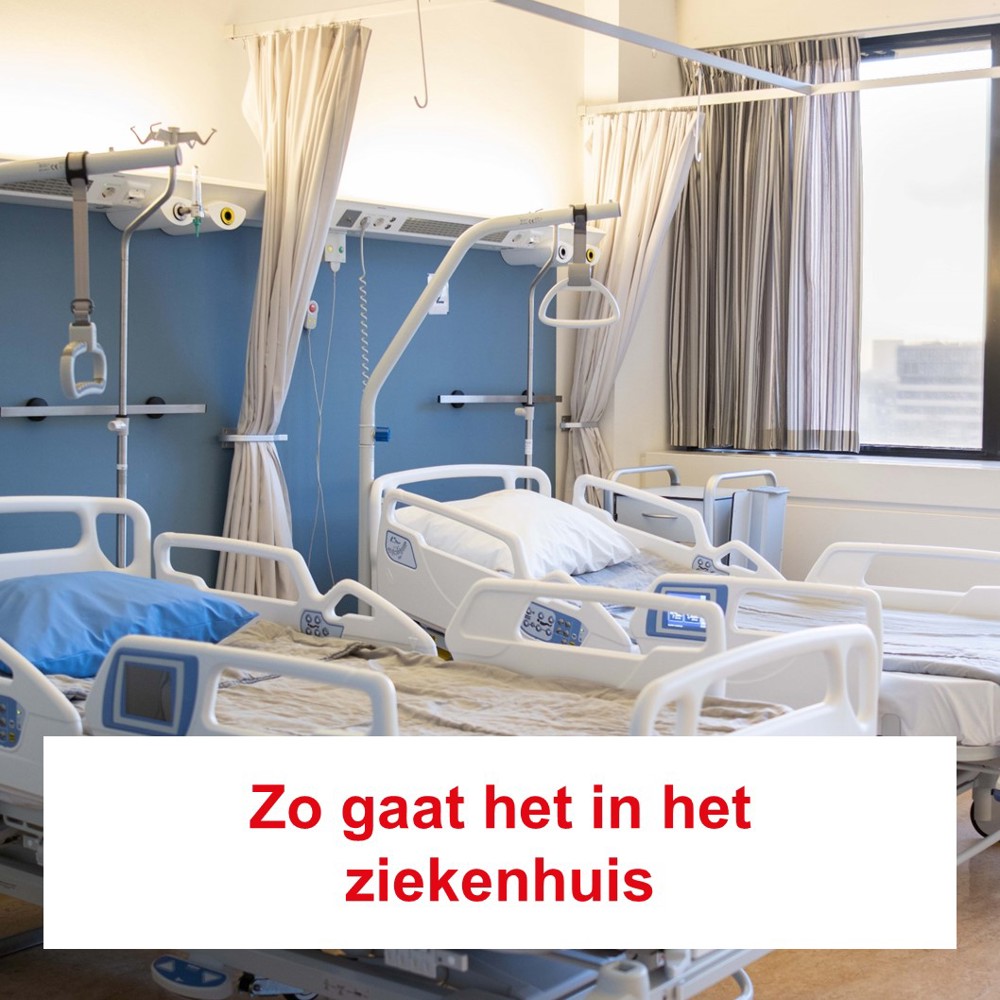 Zo gaat het in het ziekenhuis